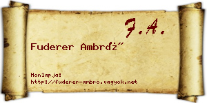 Fuderer Ambró névjegykártya
